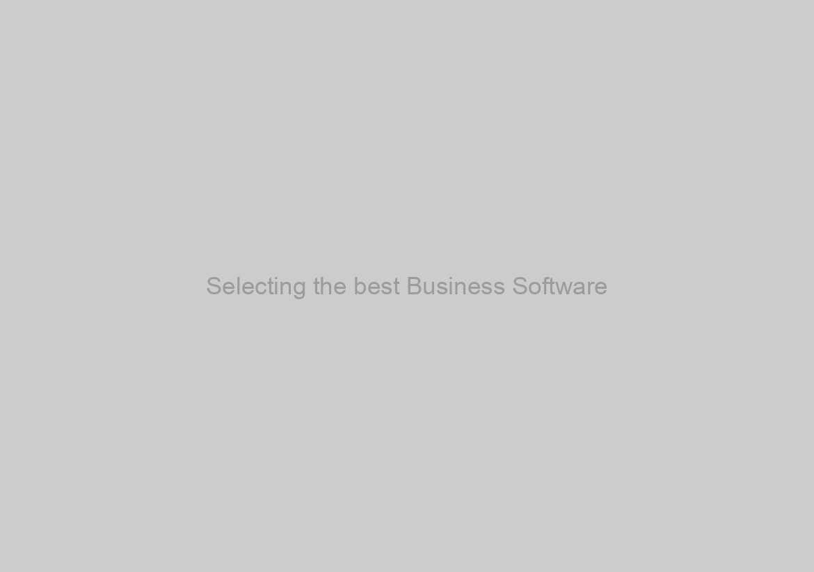 Selecting the best Business Software